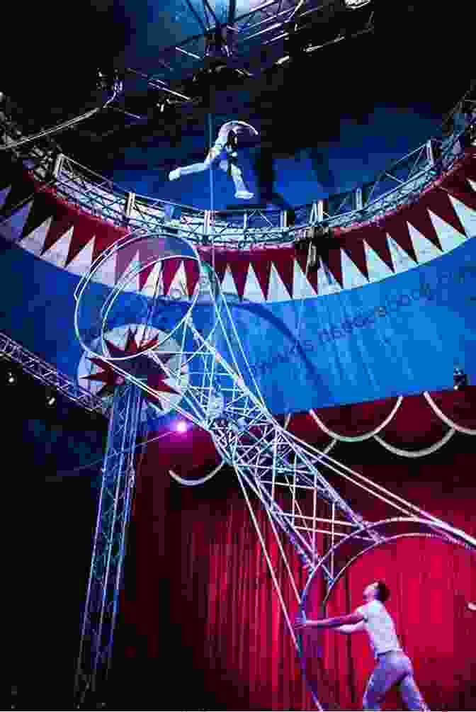 An Enchanting Circus Performance, Captivating The Audience With Vibrant Colors And Dazzling Acrobatics The Greatest Shows On Earth: A History Of The Circus