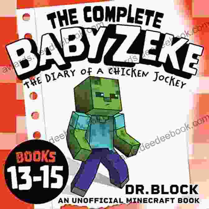 An Unofficial Minecraft Book Collected Baby Zeke Book Cover Otis: Diary Of A Baby Zombie Pigman: Complete Edition 1 3 (an Unofficial Minecraft Book) (Collected Baby Zeke)