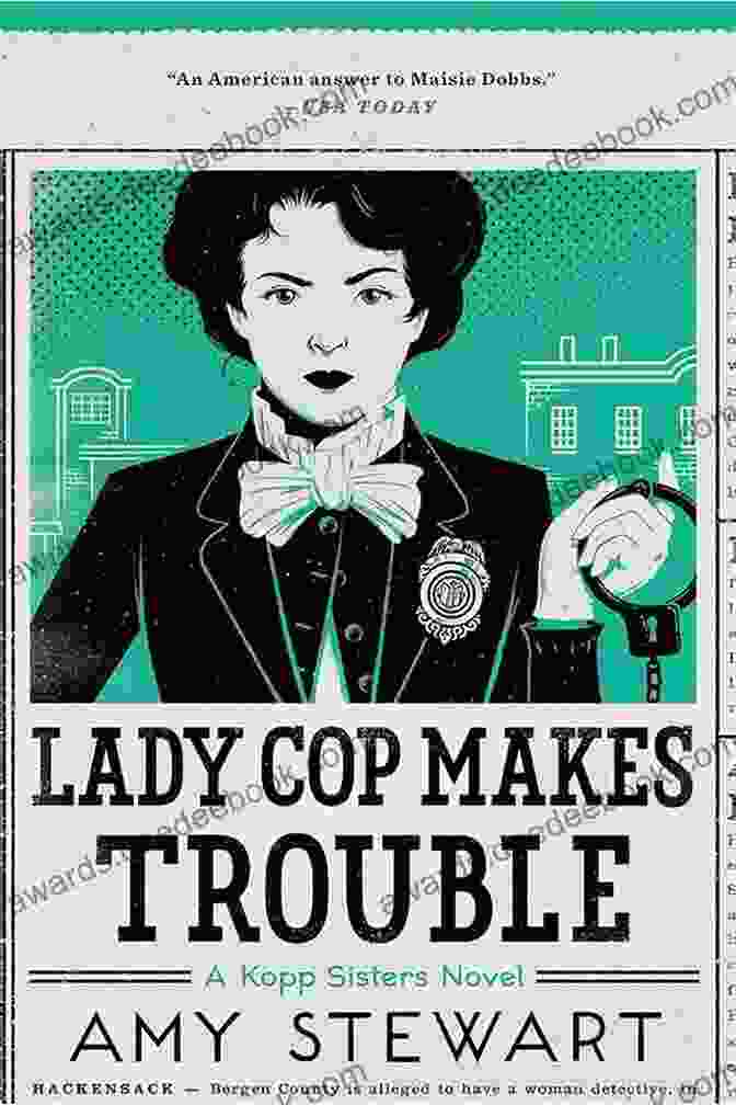 Lady Cop Makes Trouble Kopp Sisters Novel Book Cover Featuring A Silhouette Of A Female Police Officer Against A Backdrop Of A City Skyline Lady Cop Makes Trouble (A Kopp Sisters Novel 2)