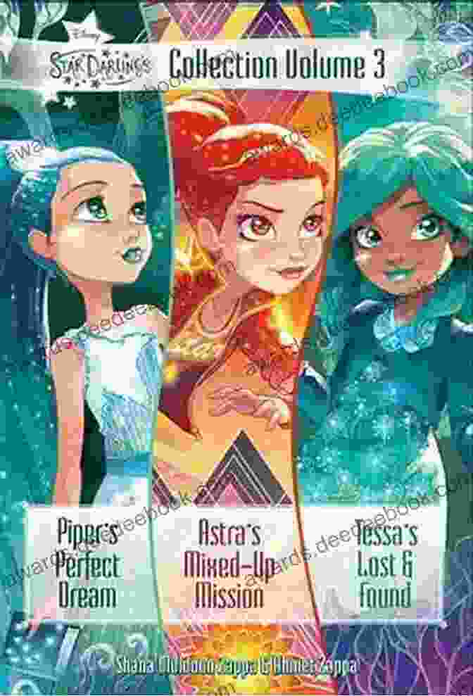 Piper And Astra Are Searching For Tessa In The Park. Star Darlings Collection: Volume 3: Piper S Perfect Dream Astra S Mixed Up Mission Tessa S Lost And Found