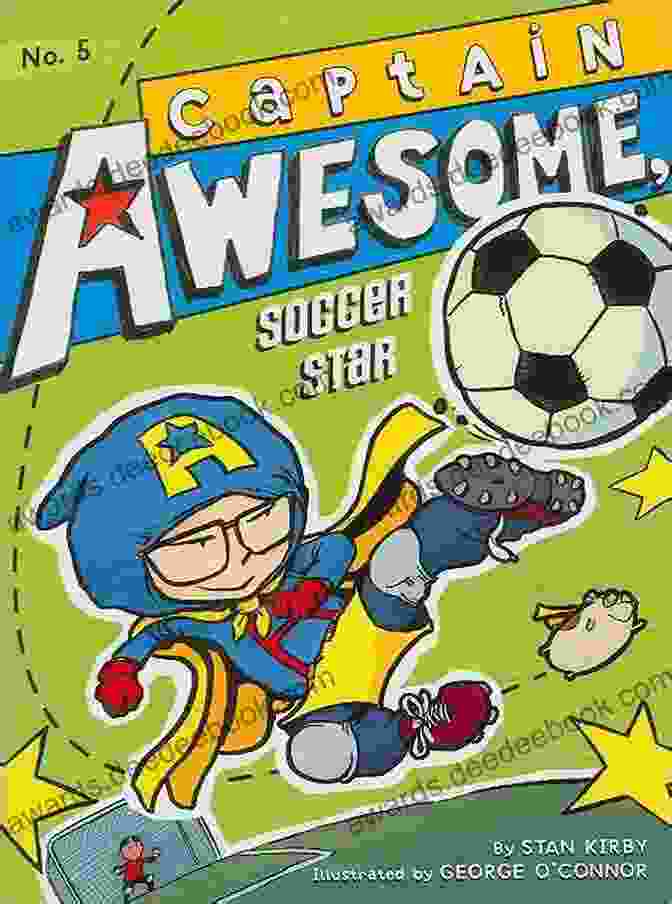 Stan Kirby, Soccer Star And Captain Captain Awesome Soccer Star Stan Kirby