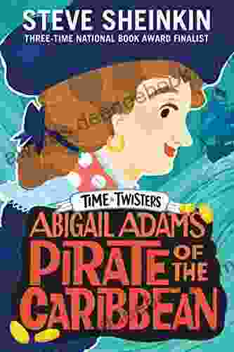 Abigail Adams Pirate Of The Caribbean (Time Twisters 2)