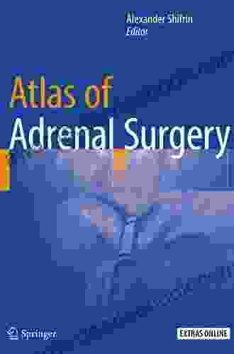 Atlas of Adrenal Surgery Chris Plekenpol