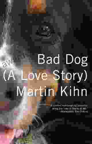 Bad Dog: A Love Story