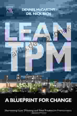 Lean TPM: A Blueprint For Change (Tudor Business Publishing S)