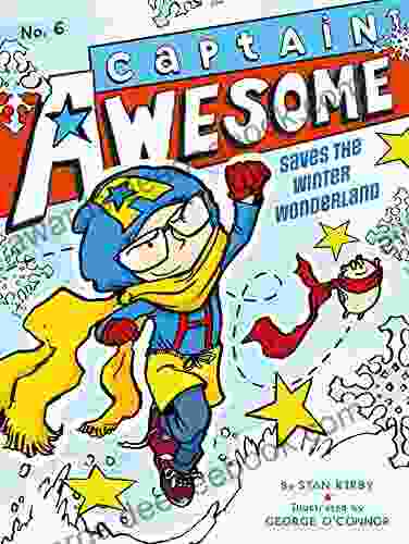 Captain Awesome Saves The Winter Wonderland