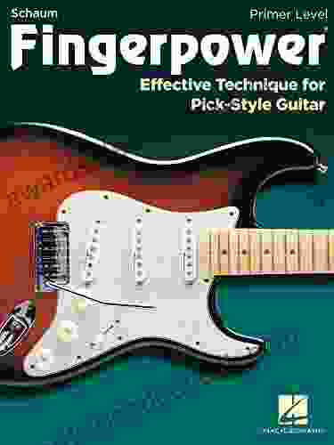 Fingerpower Primer Level: Effective Technique For Pick Style Guitar