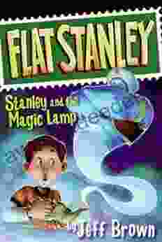 Stanley And The Magic Lamp (Flat Stanley 2)