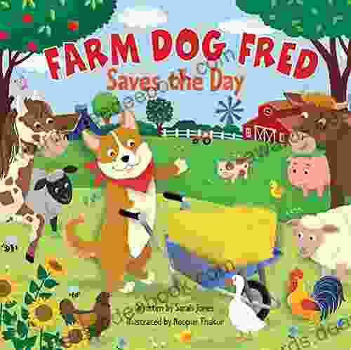 Farm Dog Fred: Saves The Day