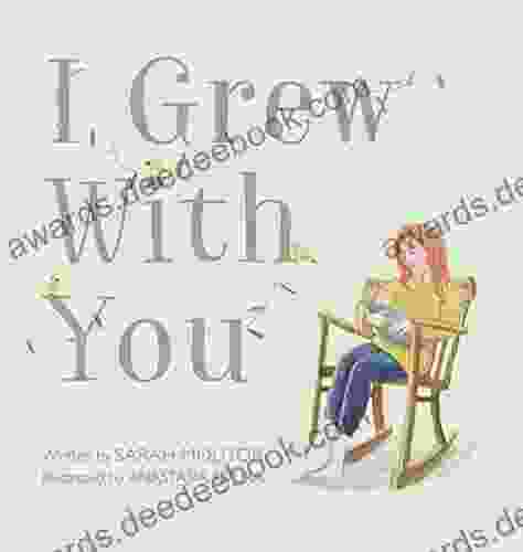 I Grew With You Sarah Molitor