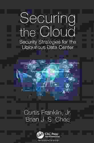 Securing The Cloud: Security Strategies For The Ubiquitous Data Center