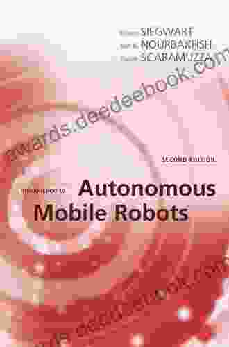 Introduction To Autonomous Mobile Robots Second Edition (Intelligent Robotics And Autonomous Agents Series)