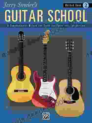 Jerry Snyder S Guitar School Method 2: A Comprehensive Method For Class And Individual Instruction