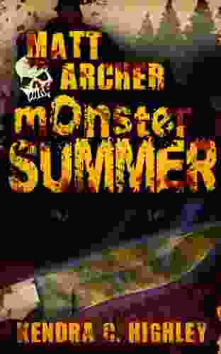 Matt Archer: Monster Summer (Matt Archer #1 5)