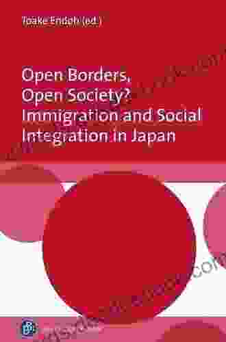 Open Borders Open Society? Immigration And Social Integration In Japan