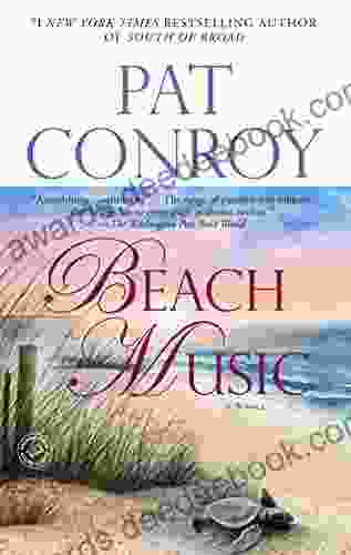 Beach Music: A Novel Pat Conroy