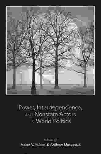 Power Interdependence and Nonstate Actors in World Politics