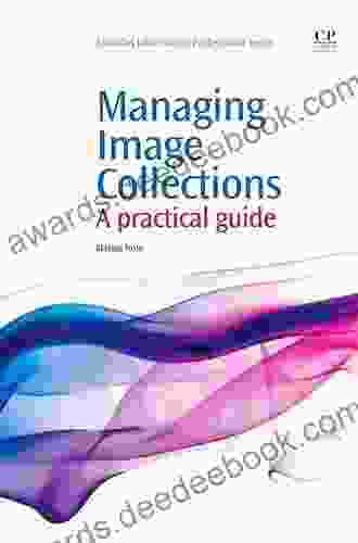 Creating Digital Collections: A Practical Guide (Chandos Information Professional Series)