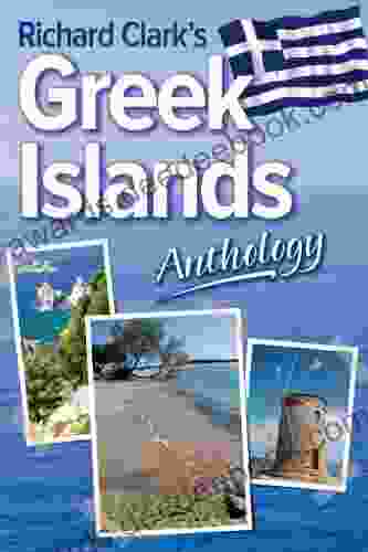 Richard Clark S Greek Islands Anthology