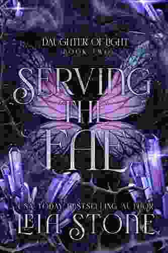 Serving The Fae (Daughter Of Light 2)