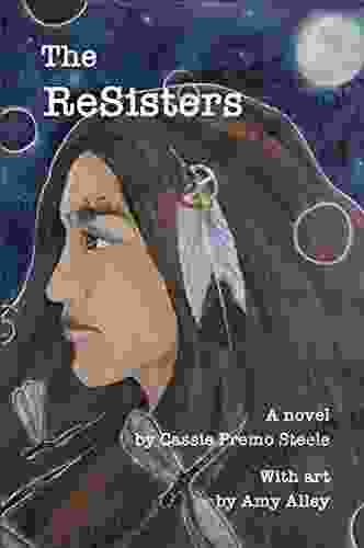 The ReSisters Cassie Premo Steele