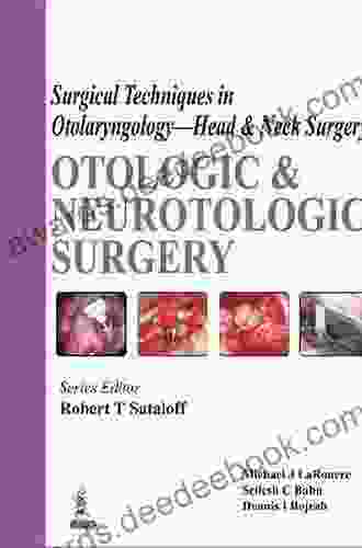 Surgical Techniques In Otolaryngology Head And Neck Surgery: Laryngeal Surgery: Head Neck Surgery (Surgical Techniques In Otolaryngology: Head Neck Surgery)