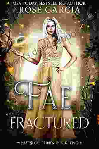 Fae Fractured (Fae Bloodlines 2)