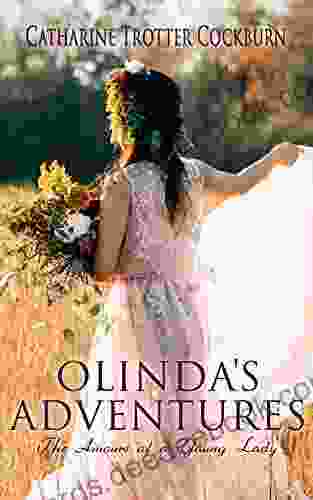 Olinda S Adventures: The Amours Of A Young Lady: Romance Novel