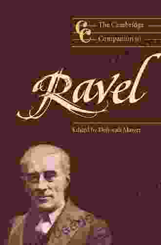 The Cambridge Companion to Ravel (Cambridge Companions to Music)