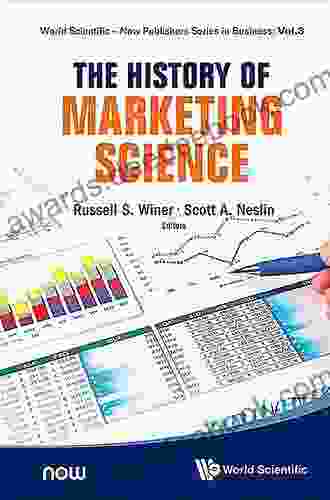 History Of Marketing Science The (World Scientific Now Publishers In Business 3)