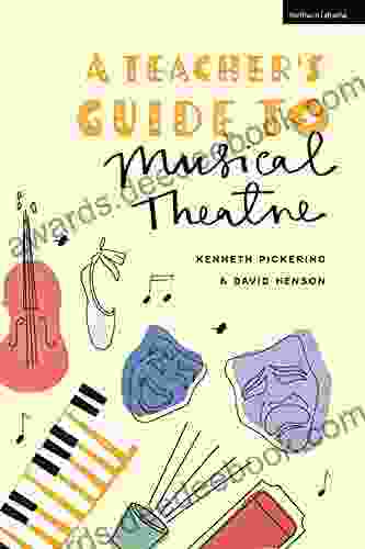 A Teacher s Guide to Musical Theatre