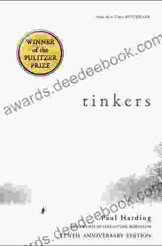 Tinkers: 10th Anniversary Edition Paul Harding