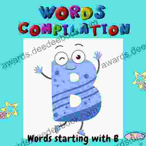 Words Compilation: For Toddlers Words Starting With B Kids Ages 2 4 Baby Fun Home Childrens