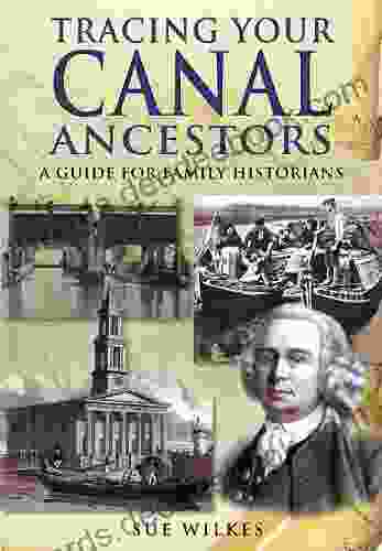 Tracing Your Canal Ancestors: A Guide for Family Historians (Tracing Your Ancestors)