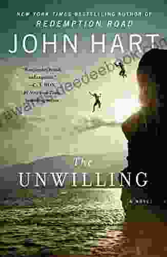 The Unwilling: A Novel John Hart