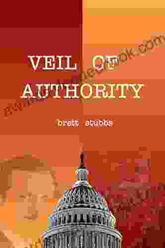 Veil of Authority Malcolm D Holmes